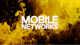 Mobile Networks